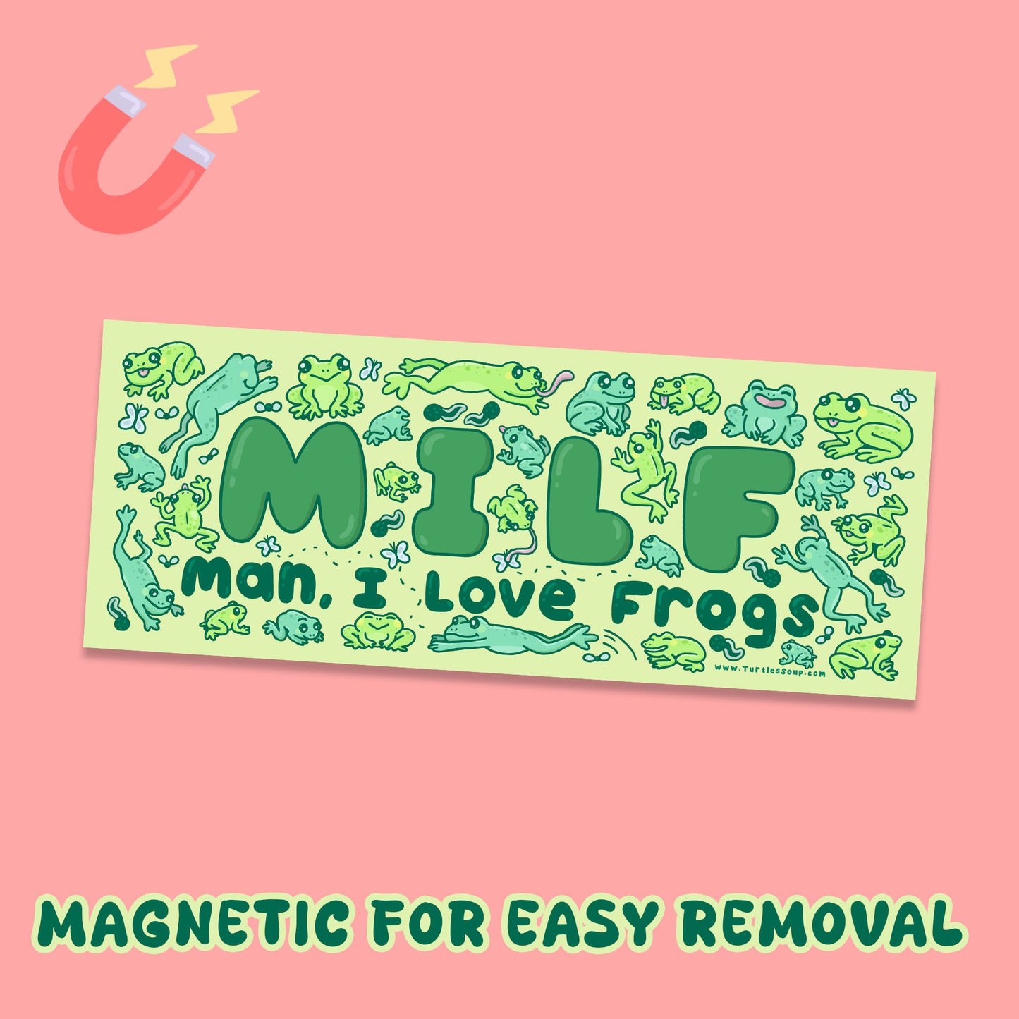 Man I Love Frogs MILF Bumper Car Magnet