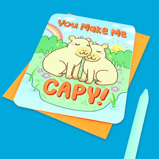You Make Me Capy Capybara Birthday Friendship Card