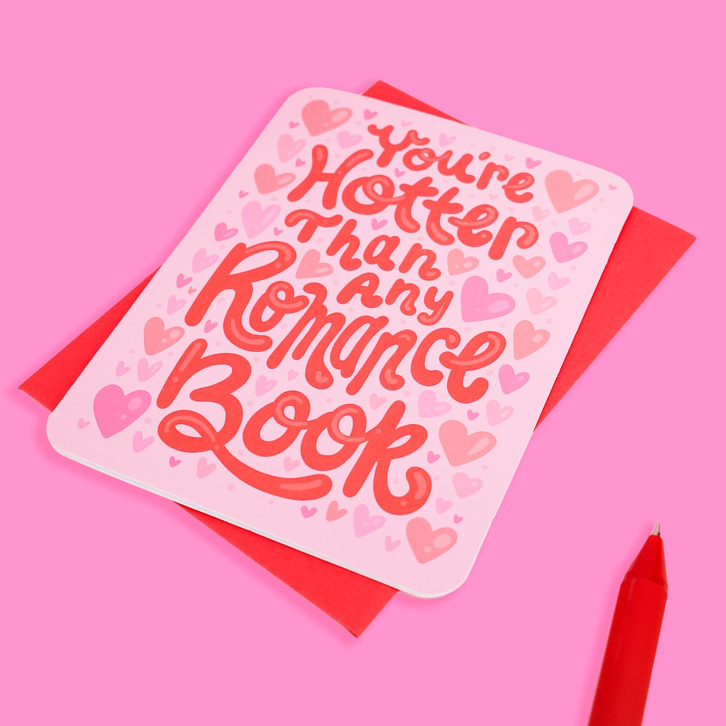 You’re Hotter Than My Romance Book Valentines Love Card