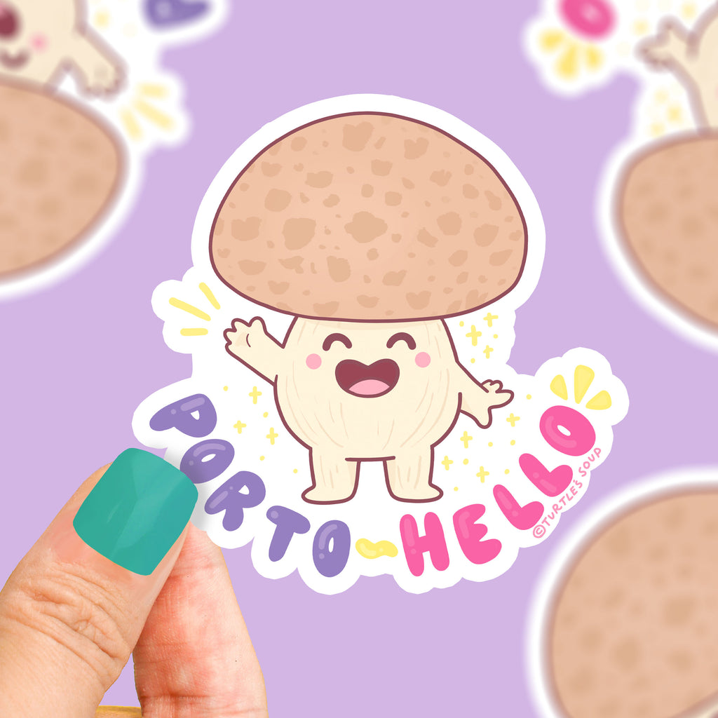 porto-hello-cute-mushroom-sticker-art-by-turtles-soup-sticker-art-funny-pun