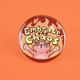 Embrace the Chaos Pinback Button