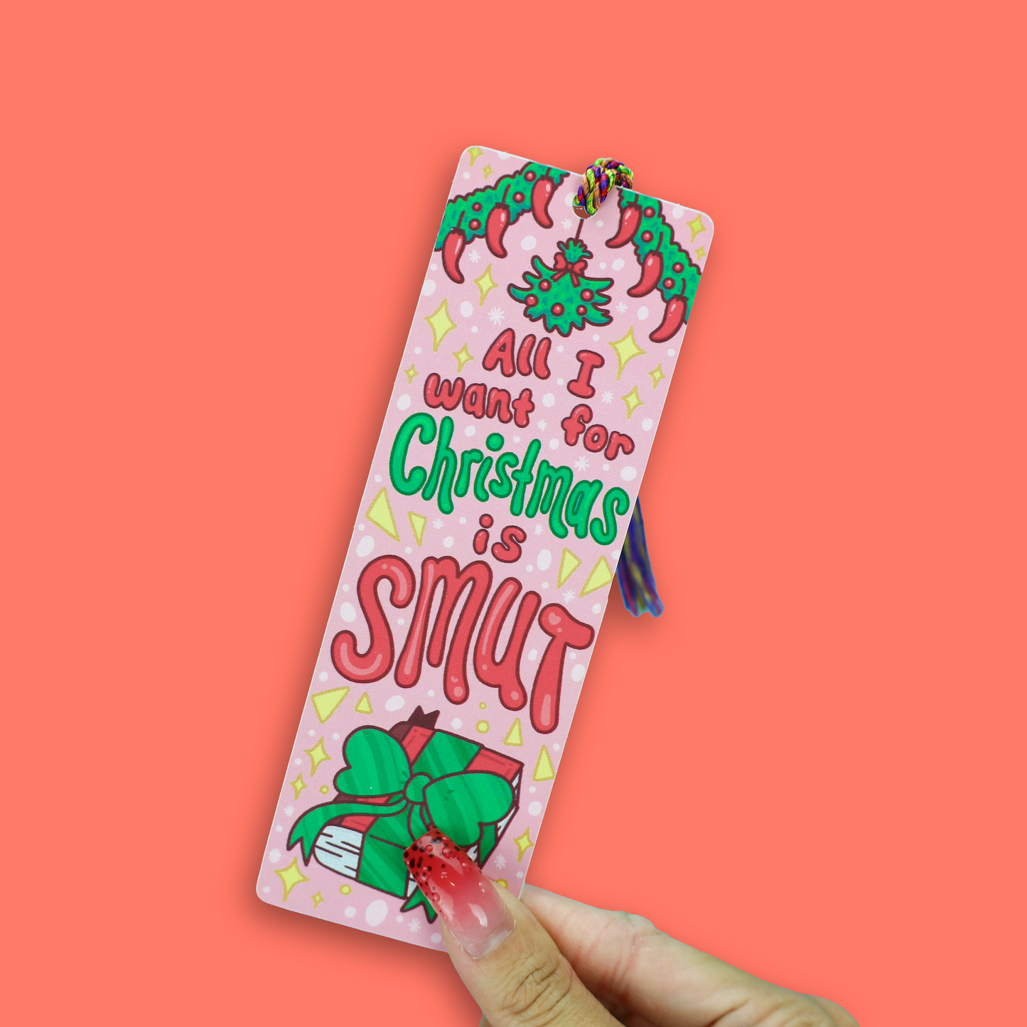 All I Want for Christmas Is Smut Spicy Romance Tasseled Bookmark