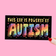 Powered By Autism Bumper Sticker