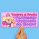 A hand holds a rectangular sticker against a solid light blue background. The sticker features a cute cartoon bear princess with a gold crown and pink wings, next to the text 'There's a Pretty Passenger Princess on Board' in pink and purple lettering on a pink background with white sparkles.