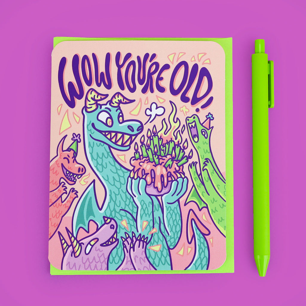 Wow You’re Old Dragon Greeting Card