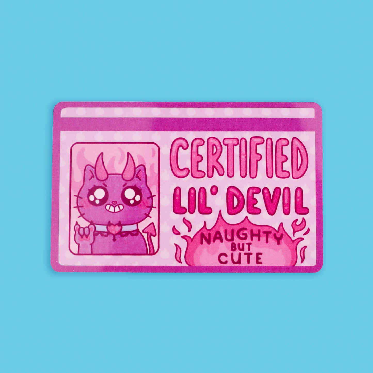 Certified Lil’ Devil Kitty Fake Drivers License