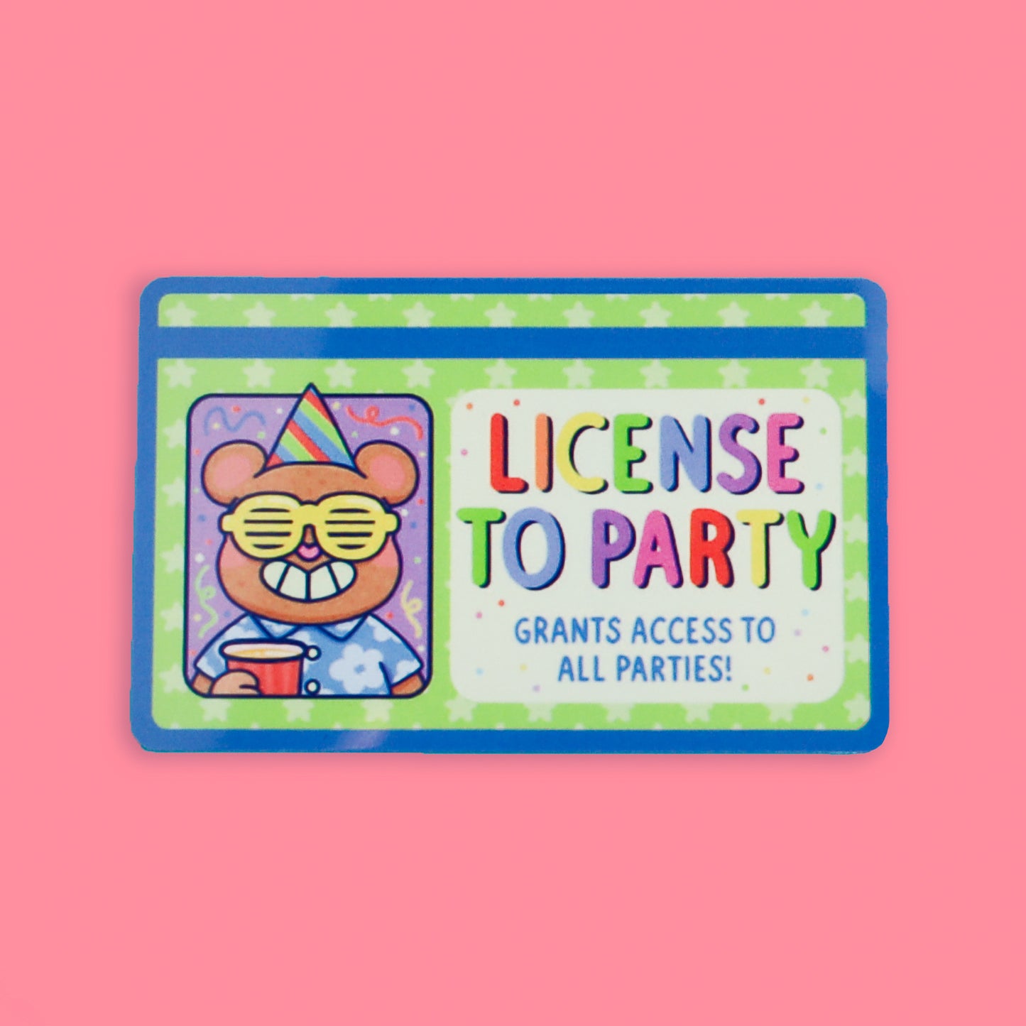 License to Party Bear Fake Drivers License