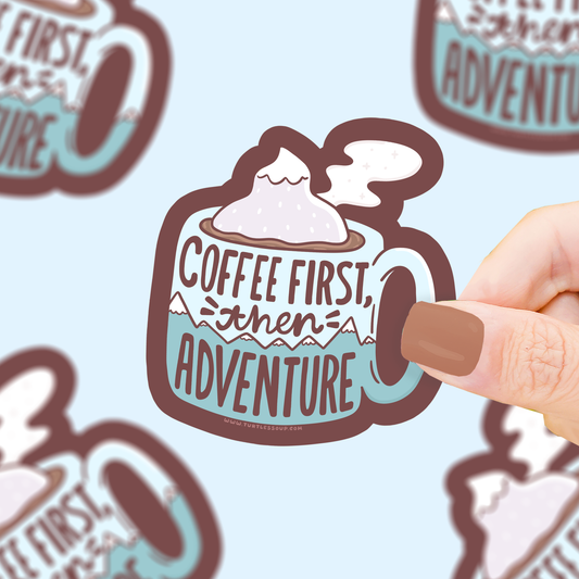 Coffee First Vinyl Sticker