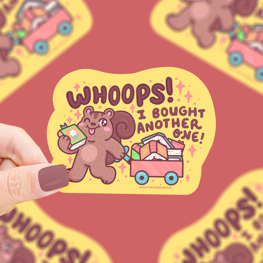 Whoops! Bought Another Book Vinyl Sticker