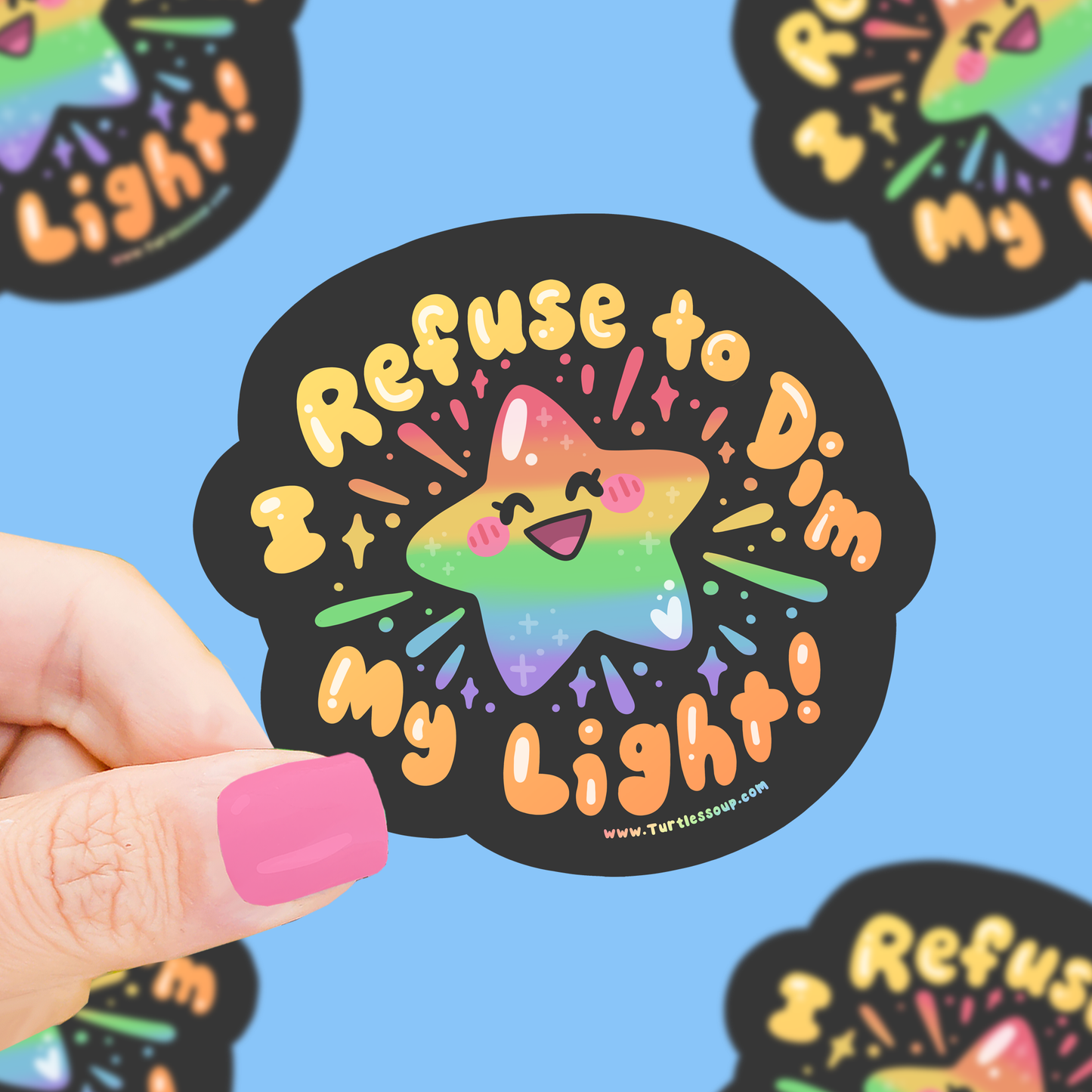 Refuse To Dim My Light Vinyl Sticker