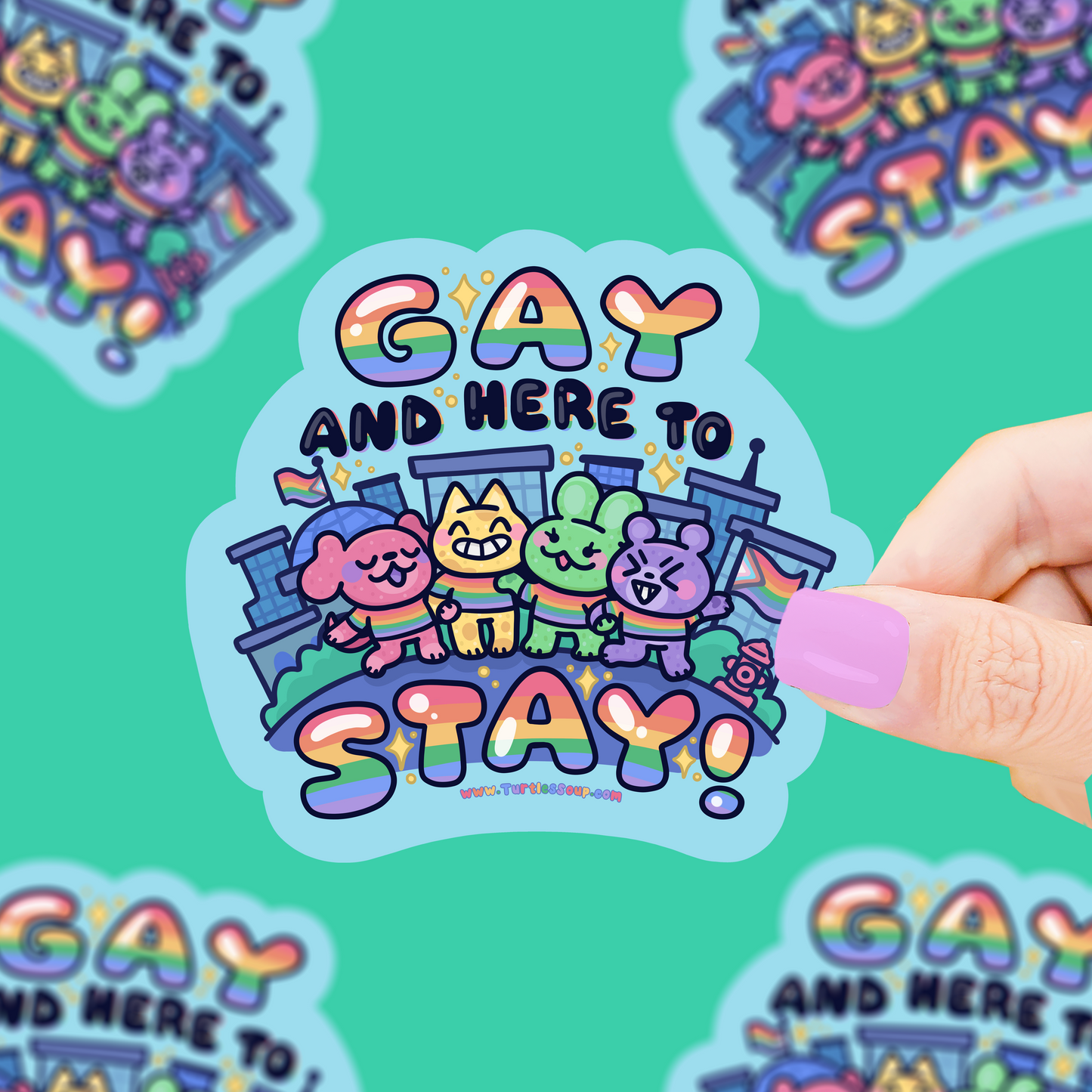 Gay and Here to Stay Vinyl Sticker