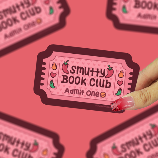Smutty Book Club Spicy Romance Reader Ticket Stub Vinyl Sticker