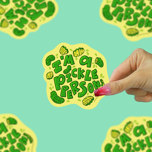 I'm a Pickle Person Waterproof Vinyl Sticker
