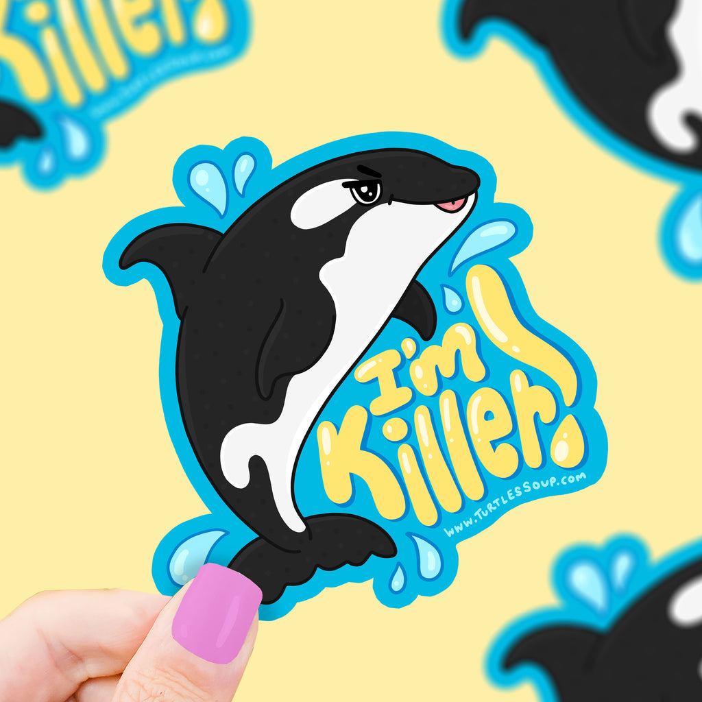 I'm Killer (Whale) Funny Animal Pun Vinyl Sticker