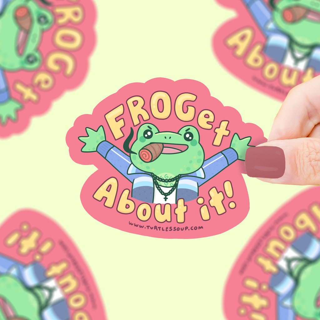 A frog smoking a big cigar and text that says "froget about it"