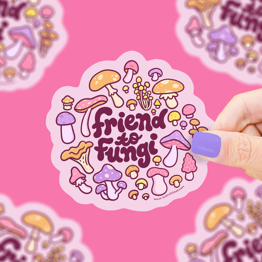 Friend to Fungi Vinyl Sticker