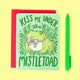 Kiss-Me-Under-The-Mistletoad-Funny-Toad-Christmas-Holiday-Card-Romantic-Love-Card-for-Holiday-Christmas-Card-Funny-Toad-Pun-Punny-Funny-Love-Card-by-Turtles-Soup