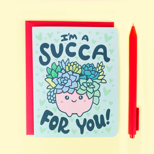 succulent valentines card I'm a Succa For You Succulent Greeting Card