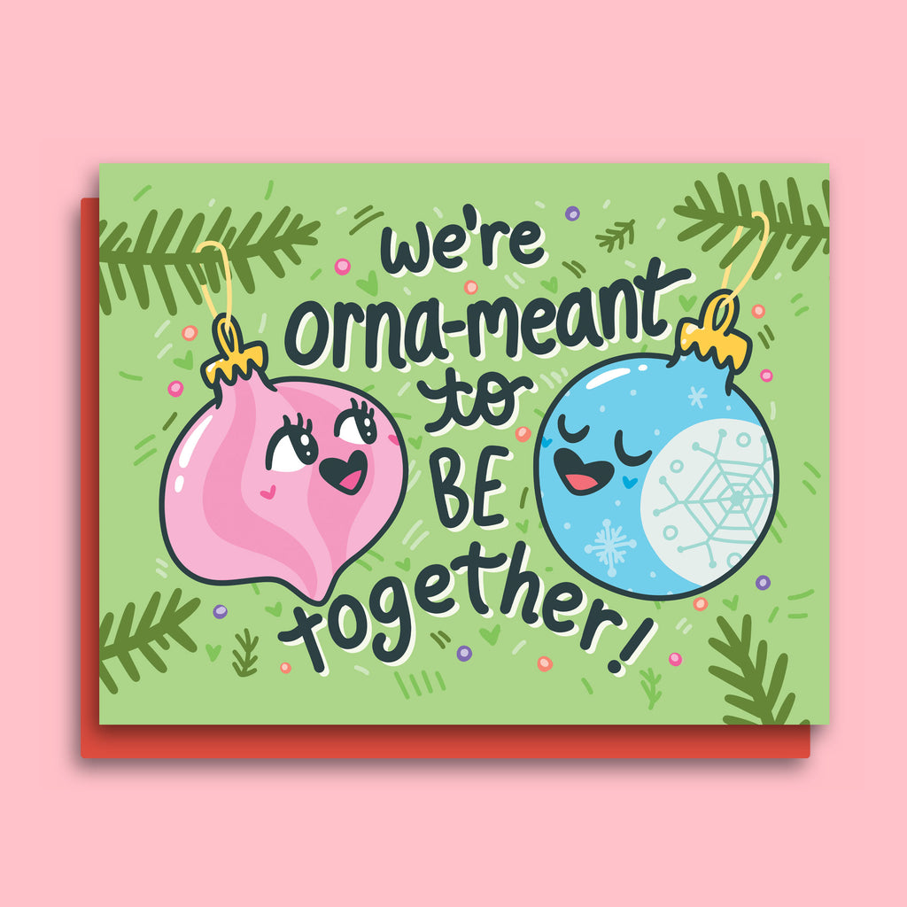 Were-Ornament-To-Be-Together-Cute-Holiday-Card-Romantic-Ornaments-Funny-Christmas