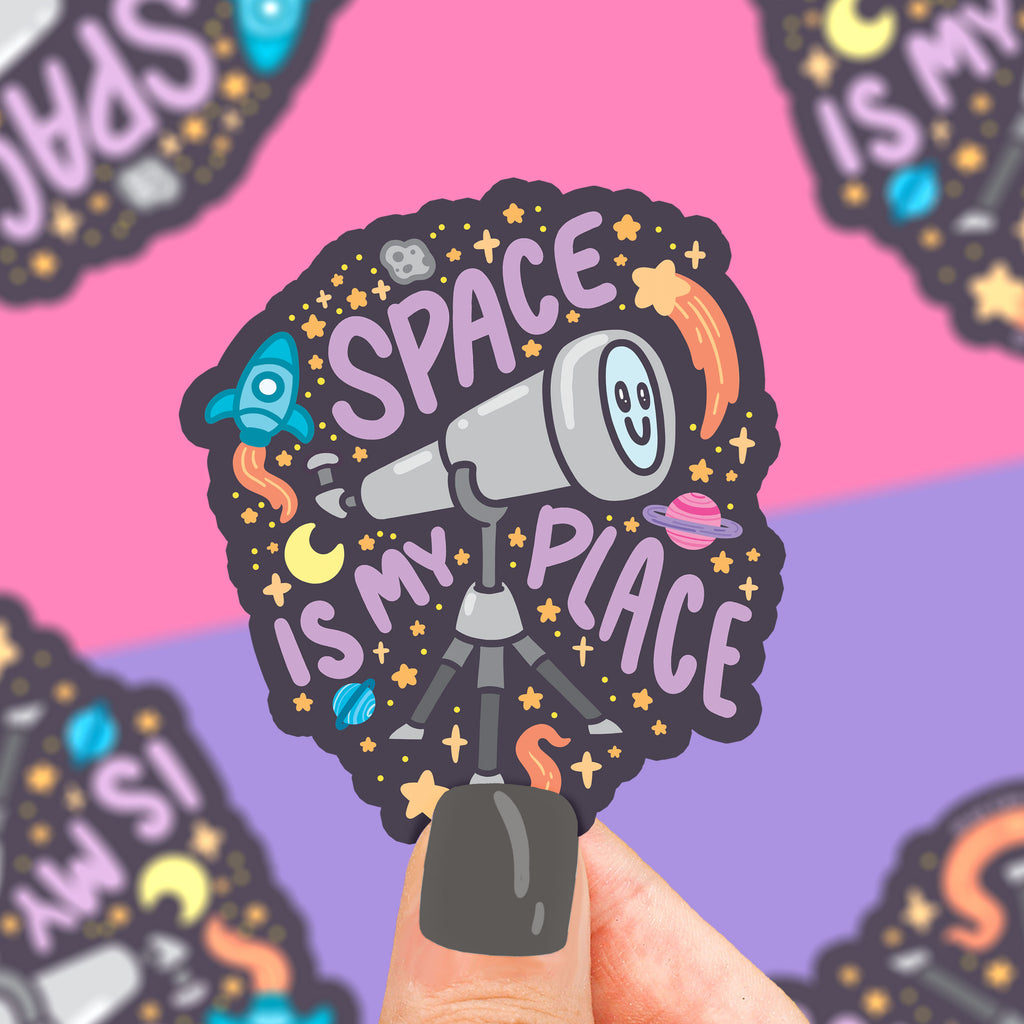 vinyl sticker of a telescope, space is my place, with stars and planets!